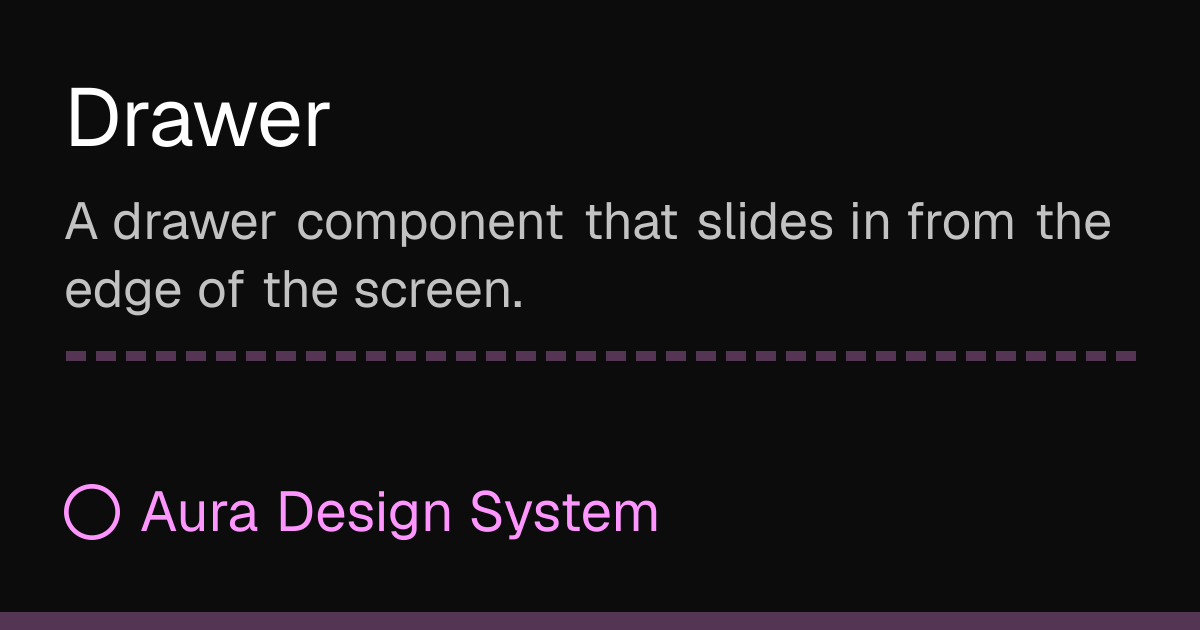 Drawer - Aura Design System