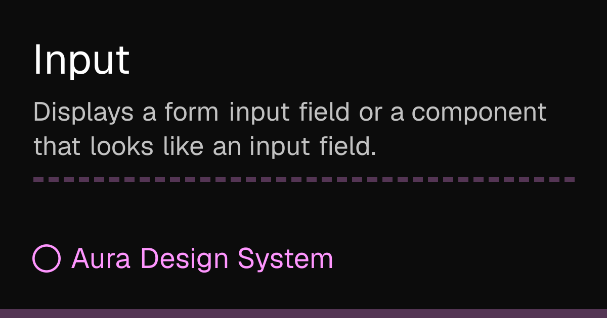 Input - Aura Design System